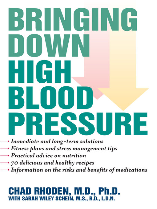 Title details for Bringing Down High Blood Pressure by Chad Rhoden, M.D., Ph.D. - Available